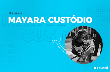 Série Mayara Custódio – A campeã: capítulo 4