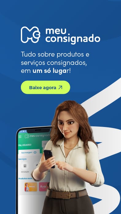 Meu Consignado: tudo sobre produtos e serviços consignados em um só lugar! Baixe agora